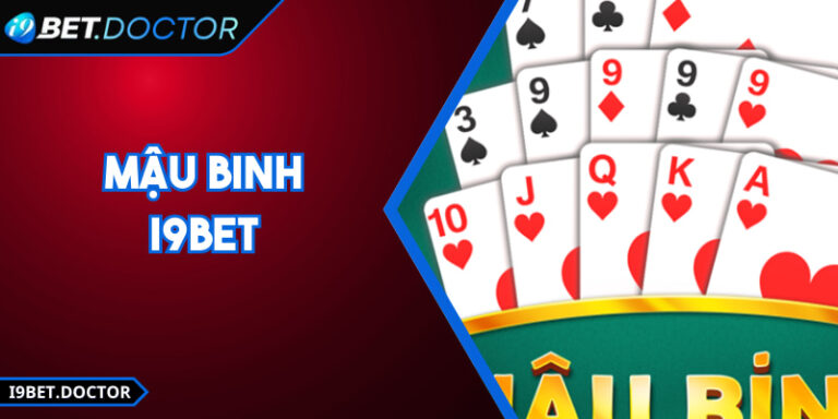Mậu Binh i9Bet - Luật Rõ Ràng Và Cách Tính Thưởng Chuẩn